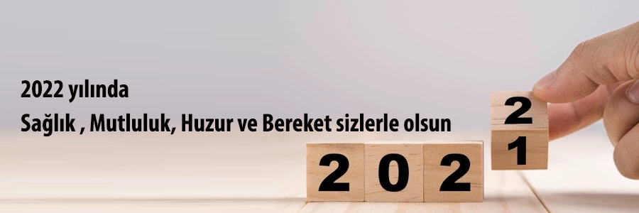 2022 Yılınızı Kutlarız